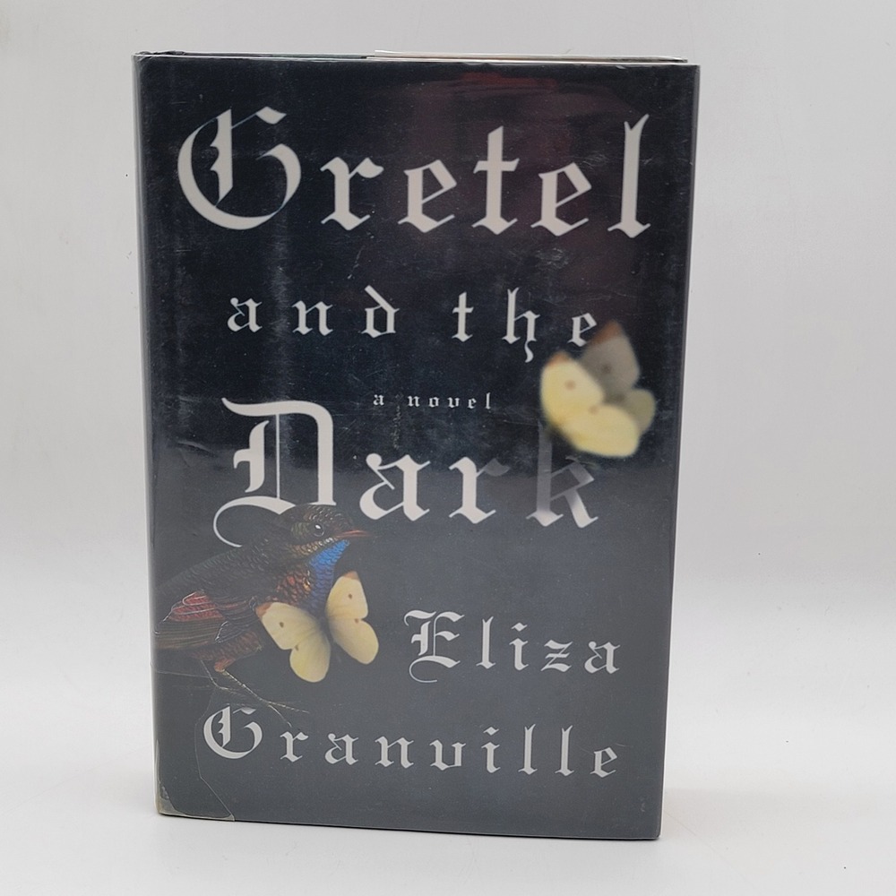 Eliza Granville Gretel and the Dark Hardcover First American Edition Ex-Lib Fair